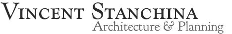 Vincent Stanchina - Architure Design & Planning